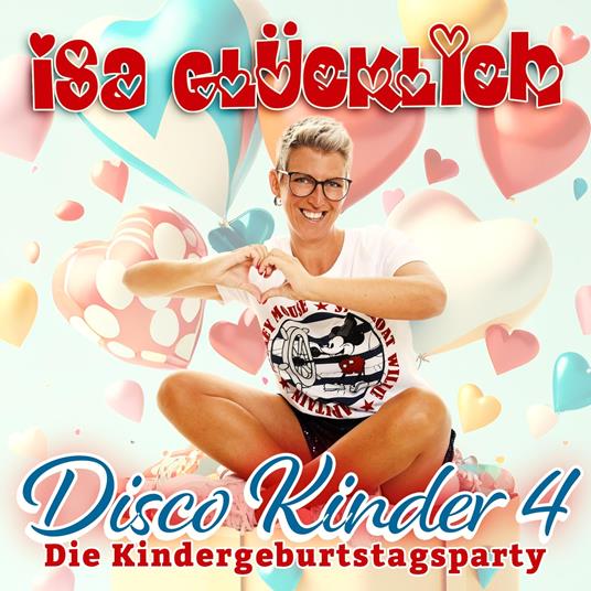 Disco Kinder 4 - Die Kindergeburtstagsparty - CD Audio di Isa Glucklich