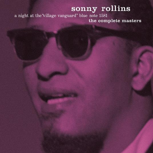 A Night at the Village Vanguard. The Complete Masters - CD Audio di Sonny Rollins