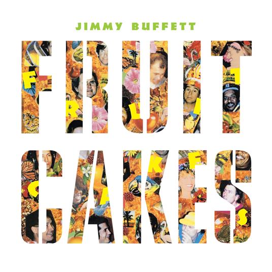 Fruitcakes - Vinile LP di Jimmy Buffett
