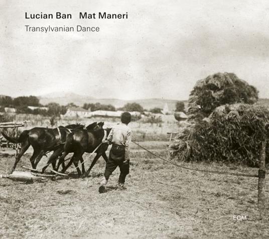 Transylvanian Dance (with Mat Maneri) - CD Audio di Lucian Ban