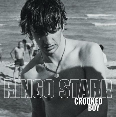 Crooked Boy - CD Audio di Ringo Starr - 2