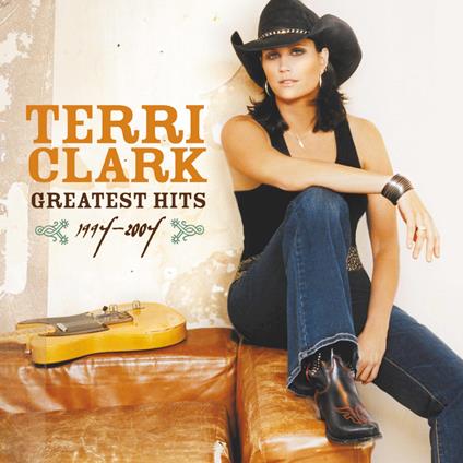 Greatest Hits: 1994-2004 - Vinile LP di Terri Clark