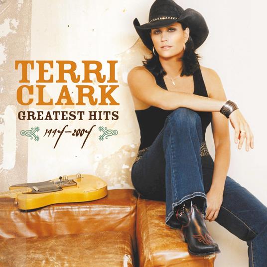 Greatest Hits: 1994-2004 - Vinile LP di Terri Clark