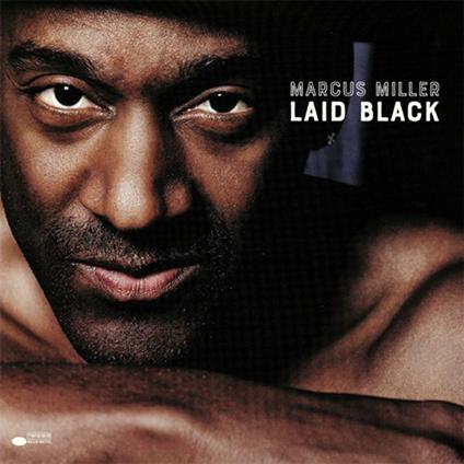 Laid Black - Vinile LP di Marcus Miller