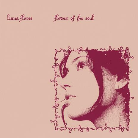 Flower of the Soul - Vinile LP di Liana Flores