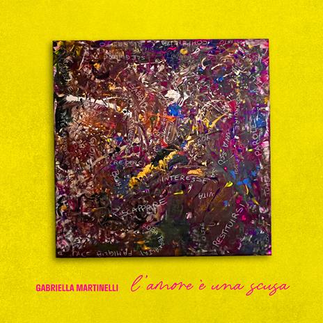 L'amore è una scusa - Vinile LP di Gabriella Martinelli