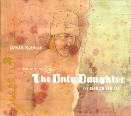 The Good Son vs. the Only Daughter - Vinile LP di David Sylvian