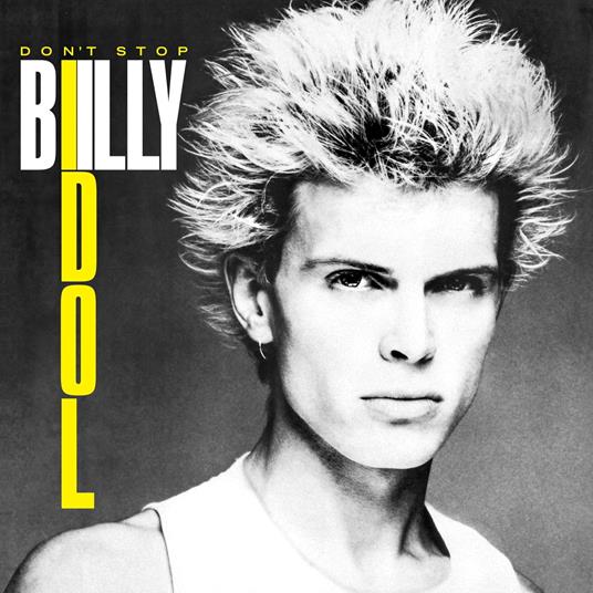 Don't Stop - Vinile 7'' di Billy Idol