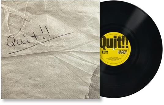Quit!! - Vinile LP di Hardy
