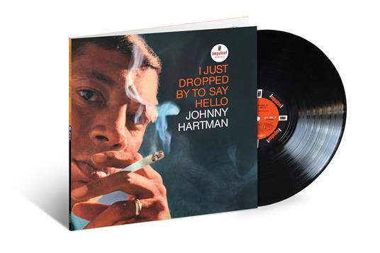 I Just Dropped by to Say - Vinile LP di Johnny Hartman