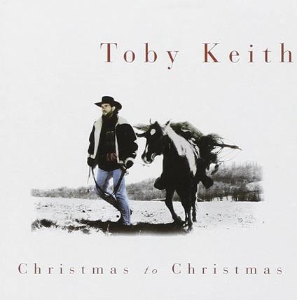 Christmas To Christmas - CD Audio di Toby Keith