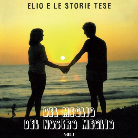 Del meglio del nostro meglio - CD Audio di Elio e le Storie Tese