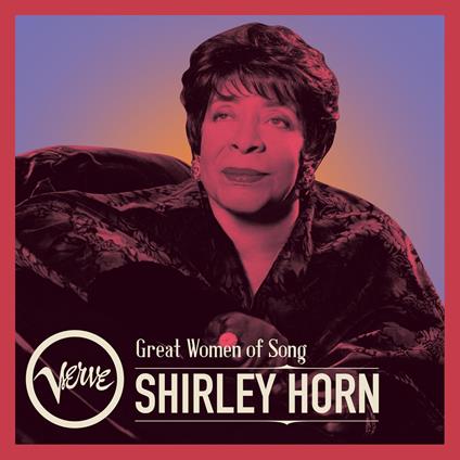 Great Women Of Song: Shirley Horn - CD Audio di Shirley Horn