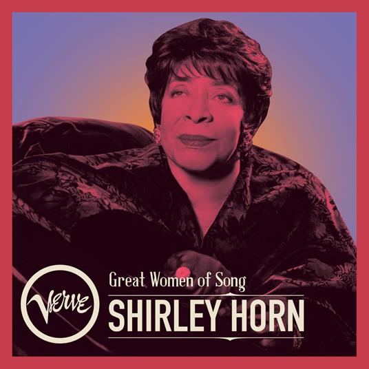 Great Women Of Song: Shirley Horn - CD Audio di Shirley Horn