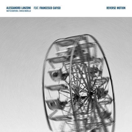 Reverse Motion - Vinile LP di Alessandro Lanzoni