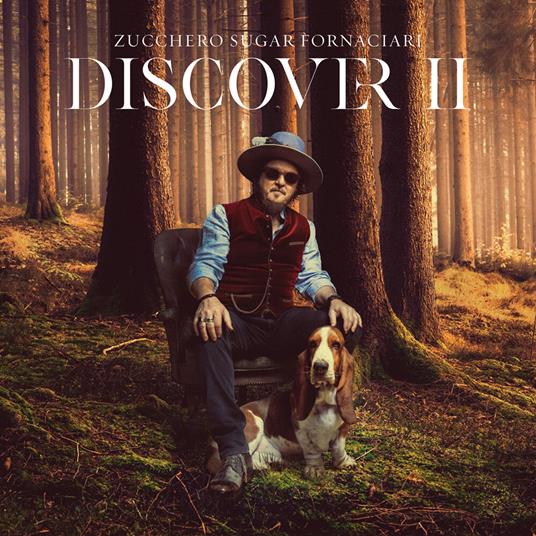 Discover II (International Version) - CD Audio di Zucchero