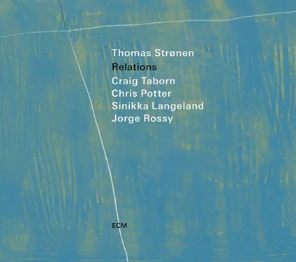 Relations - CD Audio di Thomas Stronen