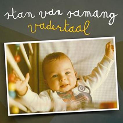 Vadertaal - CD Audio di Stan Van Samang