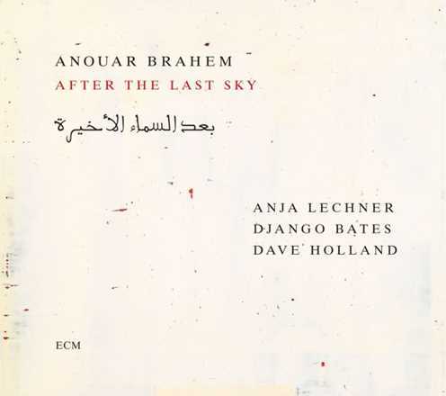 CD After The Last Sky Anouar Brahem