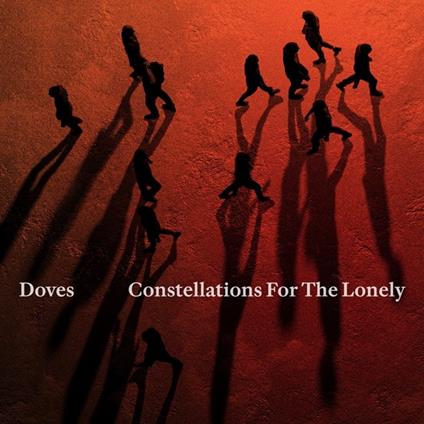 Constellations For The Lonely (Orange Edition) - Vinile LP di Doves