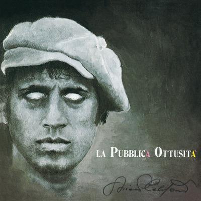 La pubblica ottusità - Vinile LP di Adriano Celentano