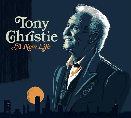 A New Life - CD Audio di Tony Christie