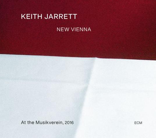 New Vienna - At the Musikverein 2016 - CD Audio di Keith Jarrett