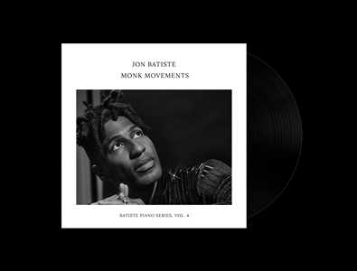 Vinile Monk Movements. Batiste Piano Series vol.4 Jon Batiste