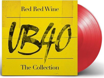 Red, Red Wine. The Collection - Vinile LP di UB40