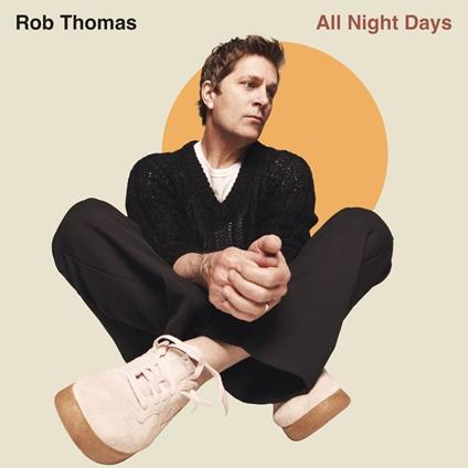 All Night Days - Vinile LP di Rob Thomas