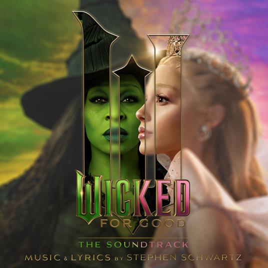 Wicked: For Good. The Soundtrack (Colonna Sonora) - CD Audio - 2