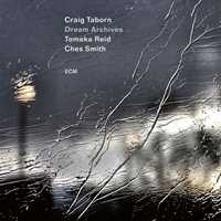 CD Dream Archives Craig Taborn