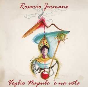 CD Voglio Napule 'e na vota Rosario Jermano