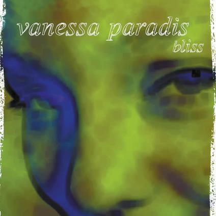 Bliss - Vinile LP di Vanessa Paradis
