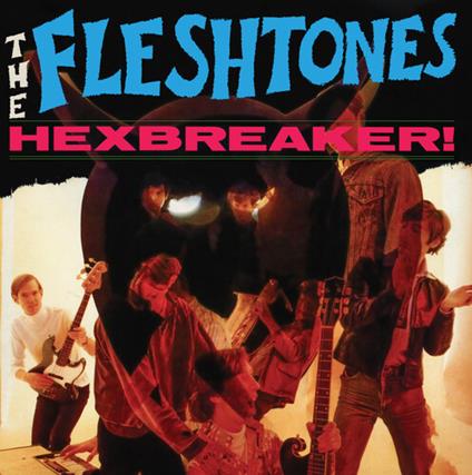 Hexbreaker! - CD Audio di Fleshtones
