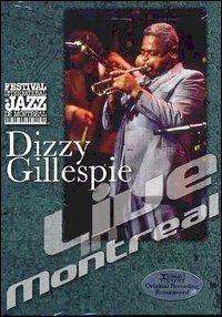 Dizzy Gillespie. Live In Montreal (DVD) - DVD di Dizzy Gillespie
