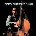 The Great Concert of Mingus - CD Audio di Charles Mingus