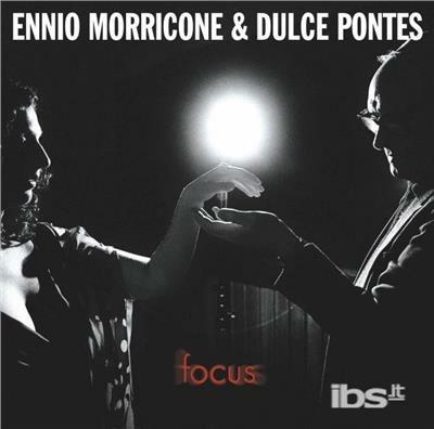 Focus - CD Audio di Ennio Morricone,Dulce Pontes