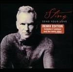 Send your Love (Remix Edition) - CD Audio di Sting