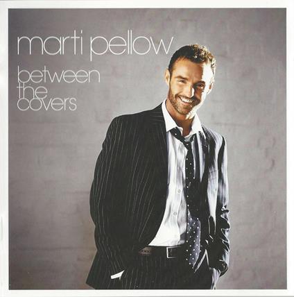 Between The Covers - CD Audio + DVD di Marti Pellow
