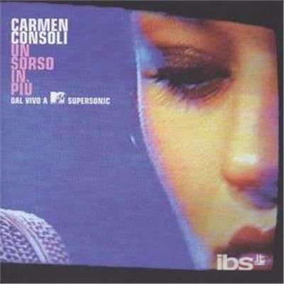 Un sorso in più: Live at MTV Supersonic - CD Audio di Carmen Consoli