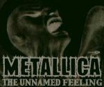 The Unnamed Feeling pt.1 - CD Audio Singolo di Metallica