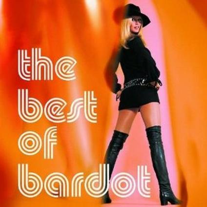 The Best of Bardot - CD Audio di Brigitte Bardot