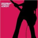 Tonight Alright - CD Audio di Spiderbait