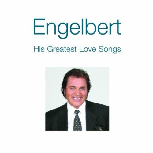 His Greatest Love Songs - CD Audio di Engelbert