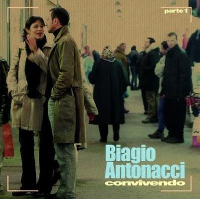 Convivendo parte 1 - CD Audio di Biagio Antonacci