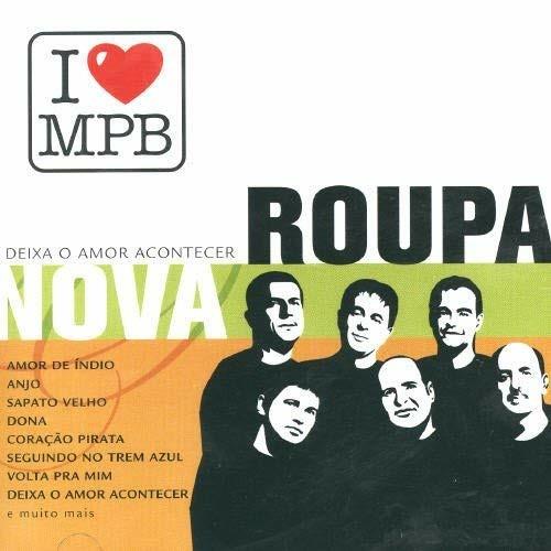 I Love Mpb - CD Audio di Roupa Nova