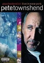 Pete Townshend. Psychoderelict Live In New York (DVD)