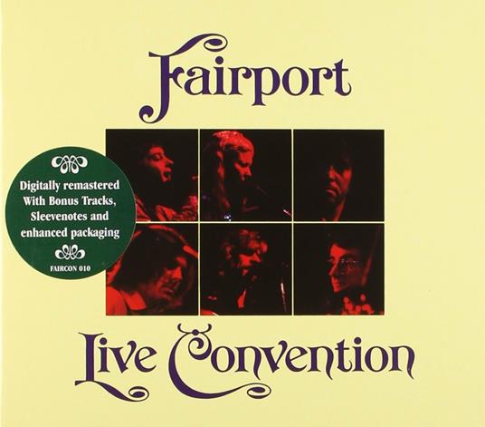 Live Convention (Remastered) - CD Audio di Fairport Convention