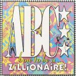 How to be a Zillionaire (+ 8 Bonus Tracks) - CD Audio di ABC